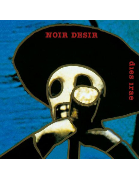 Noir Desir - Dies Irae