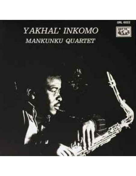Mankunku Quartet - Yakhal' Inkomo ed.2022