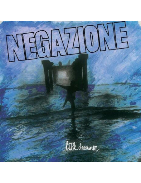 Negazione - Little Dreamer