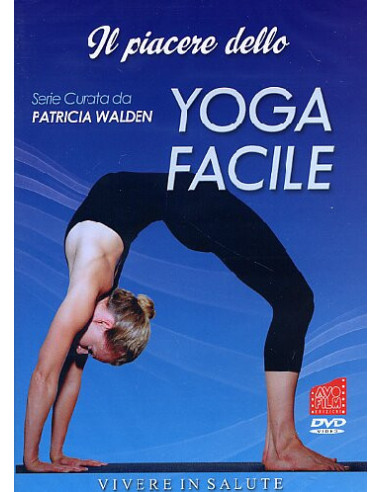 Piacere Dello Yoga Facile (Il)