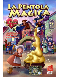 Pentola Magica (La) - Fiabe Del Cuore 05