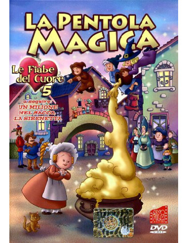 Pentola Magica (La) - Fiabe Del Cuore 05