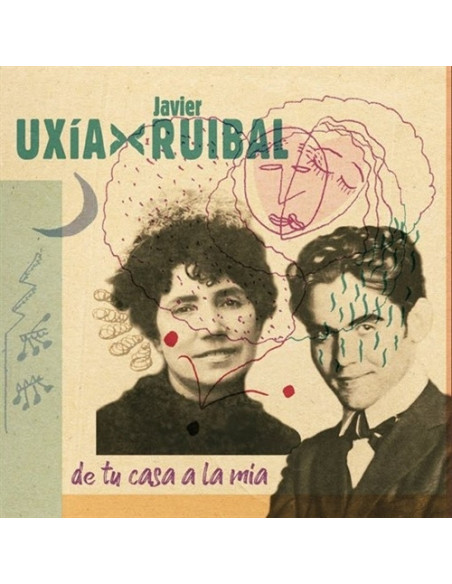 Ruibal, Javier and Ux - De Tu Casa A La Mia - (CD)