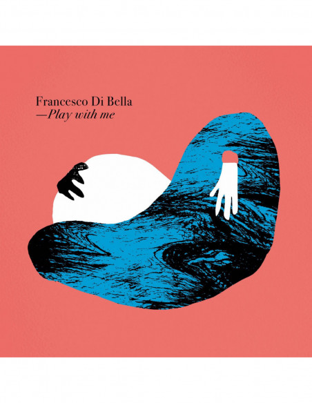 Francesco Di Bella - Play With Me - (CD)