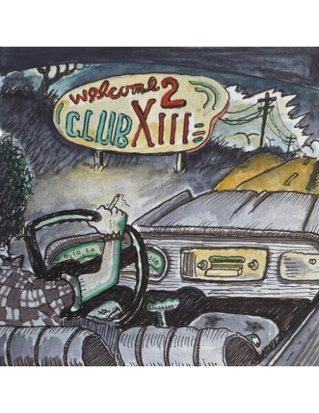 Drive By Truckers - Welcome 2 Club Xiii - (CD)