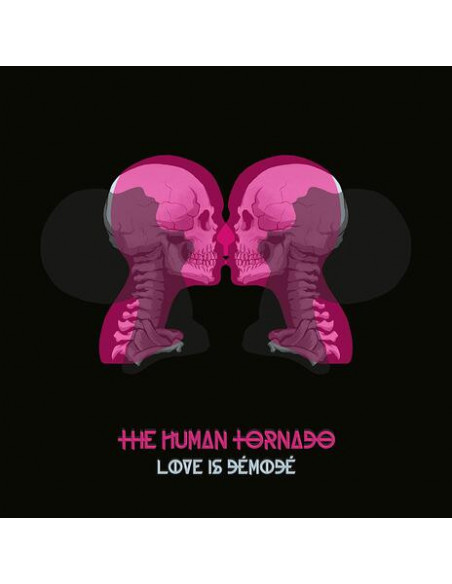 The Human Tornado - Love Is Demode - (CD)