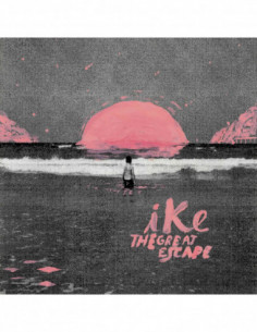 Ike Ft. Sera Kalo - The Great Escsape