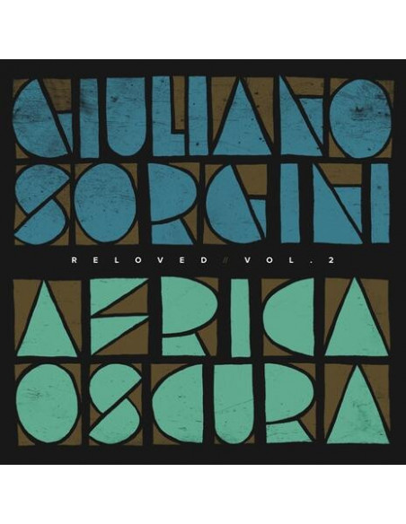 Giuliano Sorgini - Africa Oscura Reloved Vol. 2 (12p Ep)