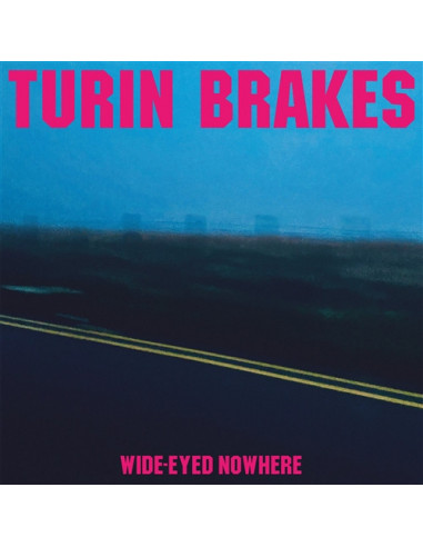 Turin Brakes - Wide-Eyed Nowhere (Lp)