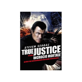 True Justice - Incrocio Mortale