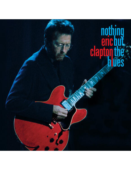 Eric Clapton - Nothing But The Blues Box Set, Limited Edition