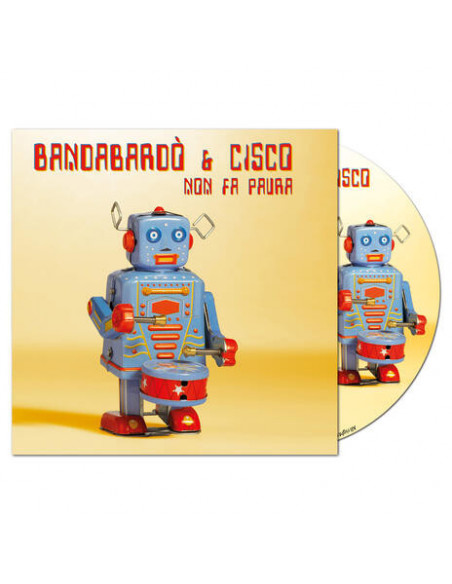 Bandabardo and Cisco - Non Fa Paura - (CD)