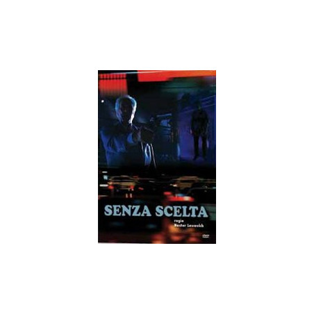 Senza Scelta