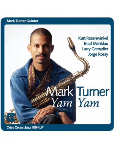 Mark Turner Quintet - Yam Yam