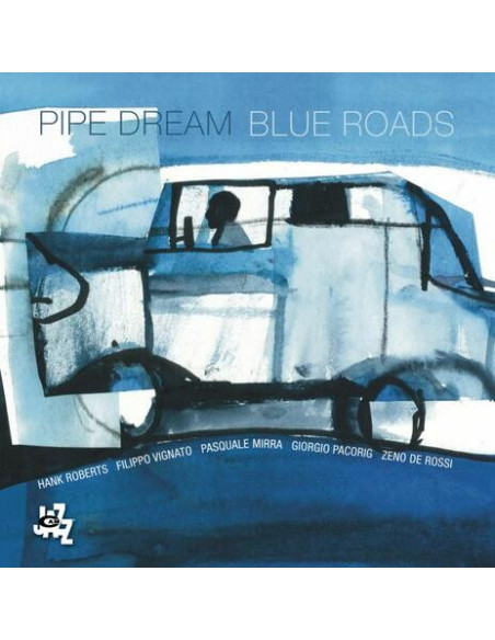 Pipe Dream - Blue Roads - (CD)