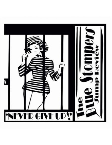 The Blue Stompers Jump Review - Never Give Up! (Digipack) - (CD)