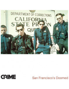 Crime - San Francisco S Doomed