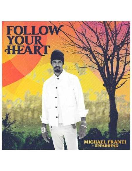 Franti, Michael & Sp - Follow Your Heart - (CD)