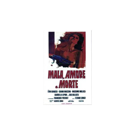 Mala, Amore E Morte
