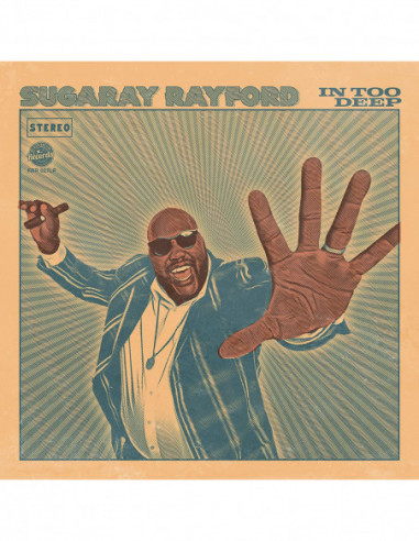 Rayford Sugaray - In Too Deep (Coloured)