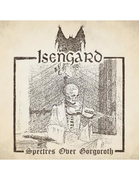 Isengard - Spectres Over Gorgoroth