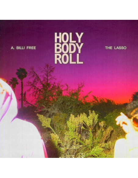 Lasso, The - Holy Body Roll