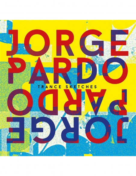 Pardo, Jorge - Trance Sketches - (CD)
