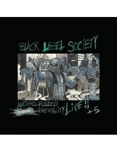 Black Label Society - Alcohol Fueled...