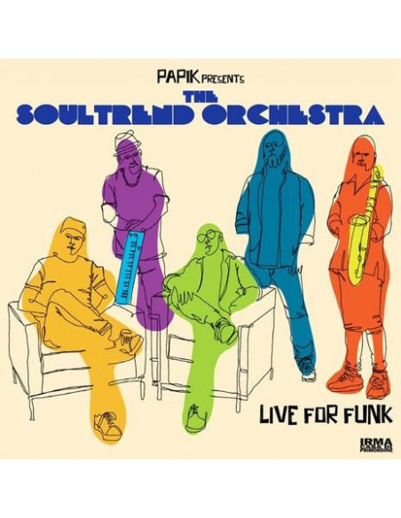Soultrend Orchestra - Live For Funk