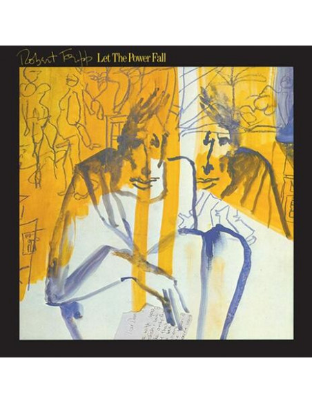 Fripp Robert - Let The Power Fall (200 Gr.)