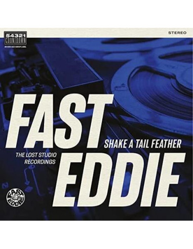 Fast Eddie - Shake A Tail Feather