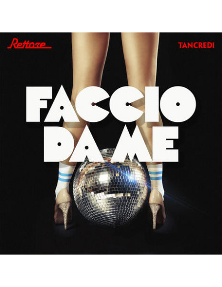 Rettore Tancredi - Faccio Da Me, Splendido Splendente (Vinile Autografato)