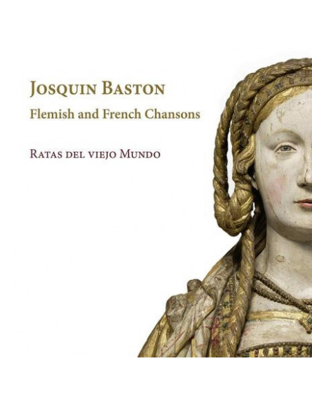 Josquin Baston - Baston Flemish And French Chansons - (CD)