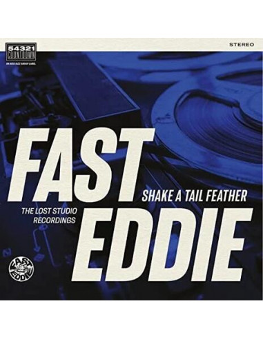 Fast Eddie - Shake A Tail Feather - (CD)