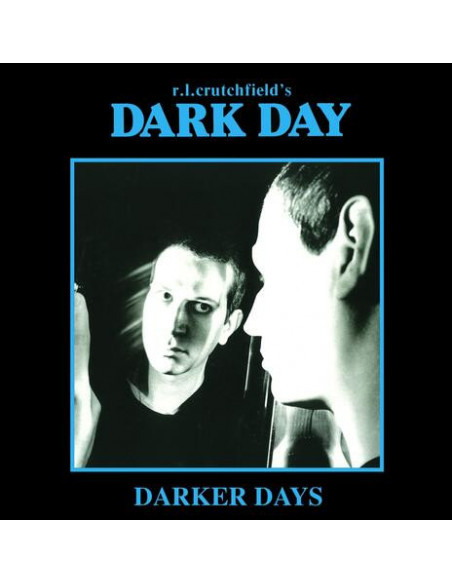 Crutchfield R.L. - Darker Days - (CD)