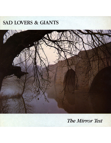 Sad Lovers and Giants - Mirror Test