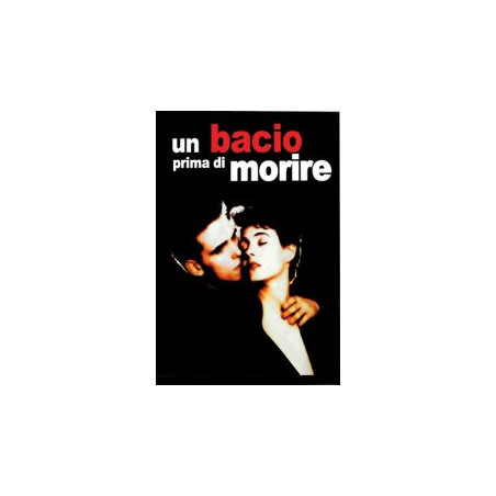 Un Bacio Prima Di Morire