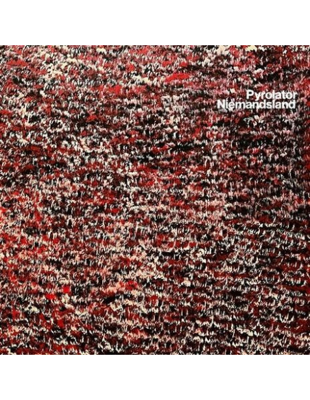 Pyrolator - Niemandsland - (CD)