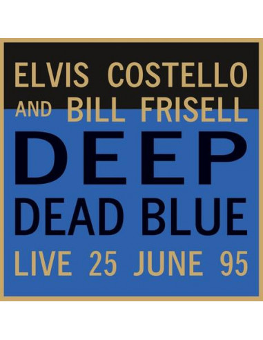 Costello Elvis and Frisell Bill -...