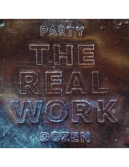 Party Dozen - Real Work
