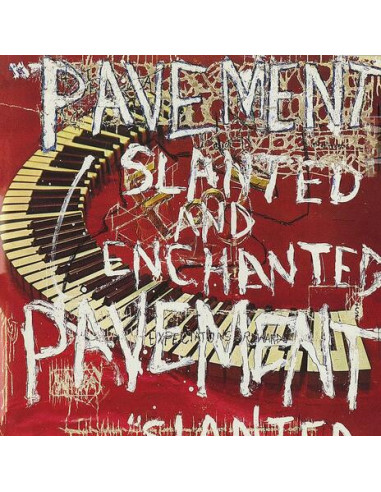 Pavement - Slanted Enchanted 30Th...