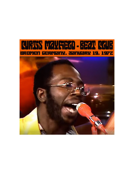 Mayfield Curtis - Beat Club Bremen Germany January 1972