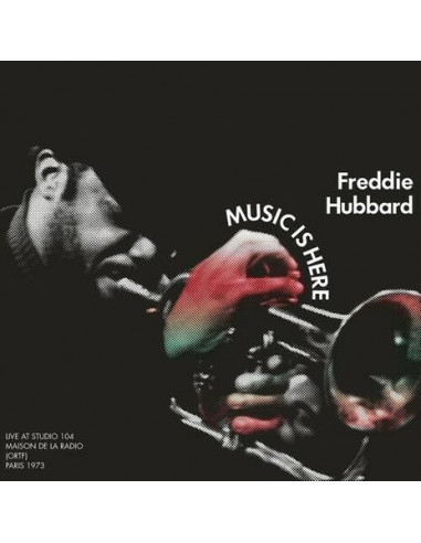 Hubbard Freddie - Music Is Here...