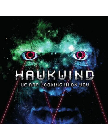 Hawkwind - We Are Looking In On You -...