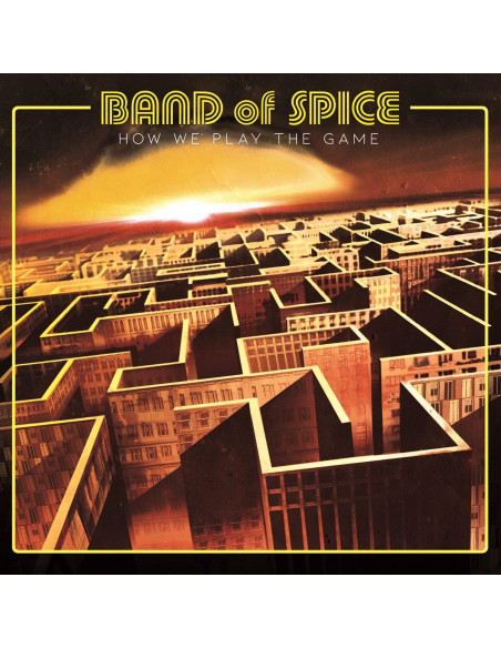 Band Of Spice - How We Play The Game - (CD)