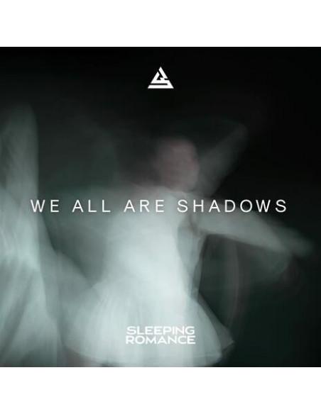 Sleeping Romance - We All Are Shadows - (CD)