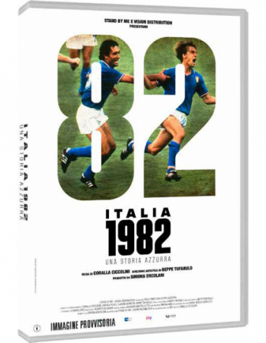 Italia 1982 - Una Storia Azzurra