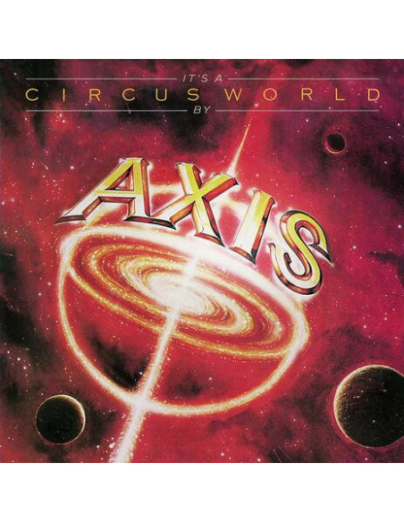 Axis - It'S A Circus World - (CD)