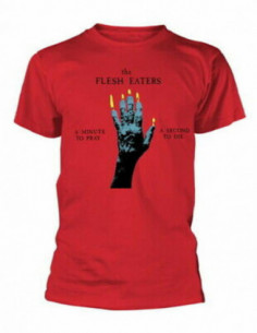 Flesh Eaters (The): A Minute To Pray? (T-Shirt Unisex Tg. L)