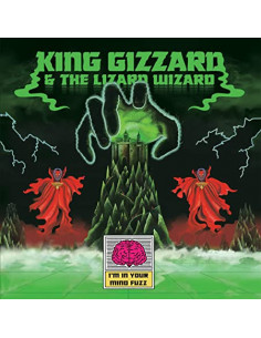 King Gizzard  The Lizard Wizard - I M In Your Mind Fuzz
